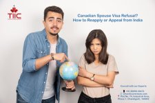 Canadian Spouse Visa Refusal? How to Reapply or Appeal from India - TIIC.jpg