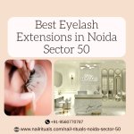 Best Eyelash Extensions in Noida Sector 50 ..jpg